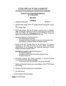 EUROPEAN PARLIAMENT EU-UKRAINE PARLIAMENTARY COOPERATION COMMITTEE MINUTES of the FOURTEENTH MEETING[removed]March 2010 BRUSSELS CONTENTS