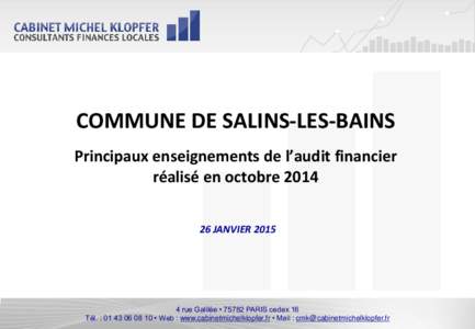COMMUNE DE SALINS-LES-BAINS Principaux enseignements de l’audit financier réalisé en octobreJANVIERrue Galilée • 75782 PARIS cedex 16