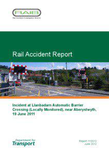 Rail Accident Report  Incident at Llanbadarn Automatic Barrier