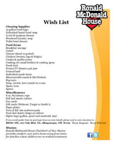 Wish List Cleaning Supplies 13 gallon trash bags Individual liquid hand soap Lysol all purpose cleaner Powdered laundry soap