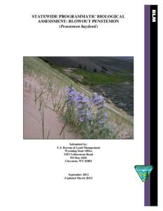 STATEWIDE PROGRAMMATIC BIOLOGICAL ASSESSMENT: BLOWOUT PENSTEMON (Penstemon haydenii) September[removed]Updated March 2013)