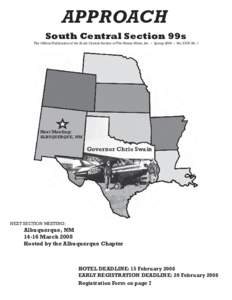 APPROACH South Central Section 99s The Official Publication of the South Central Section of The Ninety-Nines, Inc. • Spring 2008 • Vol. XXIV, No. 1 Next Meeting: ALBUQUERQUE, NM