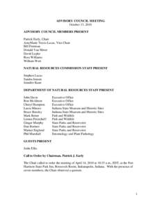 ADVISORY COUNCIL MEETING October 13, 2010 ADVISORY COUNCIL MEMBERS PRESENT Patrick Early, Chair AmyMarie Travis Lucas, Vice Chair Bill Freeman