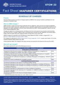 STCW 22  Fact Sheet SEAFARER CERTIFICATIONS SCHEDULE OF CHARGES  Purpose