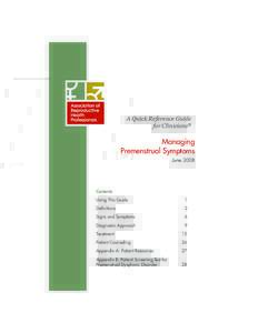 A Quick Reference Guide for Clinicians® Managing Premenstrual Symptoms June 2008