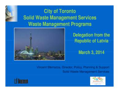 Waste / Waste Management /  Inc / Toronto Solid Waste Management / Transfer station / Municipal solid waste / Green bin / Landfill / Electronic waste / Solid waste policy in the United States / Waste management / Waste collection / Environment