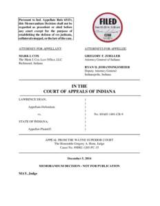 Pursuant to Ind. Appellate Rule 65(D), this Memorandum Decision shall not be regarded as precedent or cited before any court except for the purpose of establishing the defense of res judicata, collateral estoppel, or the