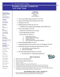West Los Angeles College  STUDENT SUCCESS COMMITTEE/ ATD CORE TEAM AGENDA March 7, 2012