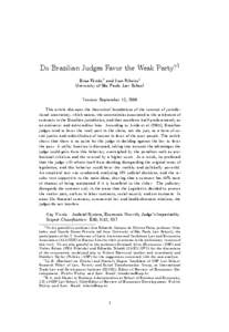 Do Brazilian Judges Favor the Weak Party?1 Brisa Ferrão2 and Ivan Ribeiro3 University of São Paulo Law School Version: September 12, 2006 This article discusses the theoretical foundations of the concept of jurisdictio