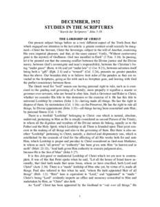 DECEMBER, 1932 STUDIES IN THE SCRIPTURES “Search the Scriptures” John 5:39 THE LORDSHIP OF CHRIST Our present subject brings before us a very different aspect of the Truth from that which engaged our attention in the