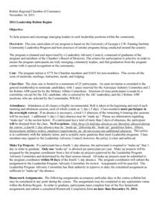 Robins Regional Chamber of Commerce November 14, [removed]Leadership Robins Region Objective: To help prepare and encourage emerging leaders to seek leadership positions within the community. Overview: The core curricul