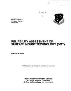 RADC-TR[removed]In-House Report March 1988 RELIABILITY ASSESSMENT OF SURFACE MOUNT TECHNOLOGY (SMT)