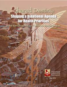 Health Initiative of the Americas / Public health / Mexico–United States border / San Diego / Health care in Mexico / Tijuana / MHealth / Health / Medicine / Health economics