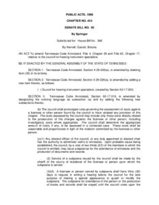 PUBLIC ACTS, 1999 CHAPTER NO. 434 SENATE BILL NO. 92 By Springer Substituted for: House Bill No. 368 By Kernell, Garrett, Brooks