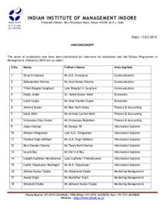 INDIAN INSTITUTE OF MANAGEMENT INDORE Prabandh Shikhar, Rau-Pithampur Road, Indore[removed]M.P.), India Date: [removed]ANNOUNCEMENT