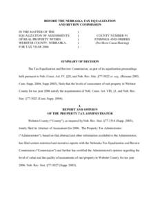 BEFORE THE NEBRASKA TAX EQUALIZATION AND REVIEW COMMISSION IN THE MATTER OF THE EQUALIZATION OF ASSESSMENTS OF REAL PROPERTY WITHIN WEBSTER COUNTY, NEBRASKA,