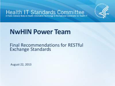 NwHIN Power Team Final Recommendations for Exchange Standards