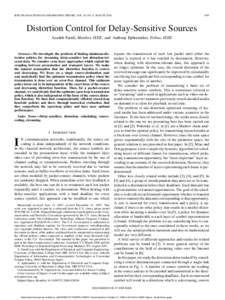 IEEE TRANSACTIONS ON INFORMATION THEORY, VOL. 54, NO. 8, AUGUSTDistortion Control for Delay-Sensitive Sources Azadeh Faridi, Member, IEEE, and Anthony Ephremides, Fellow, IEEE