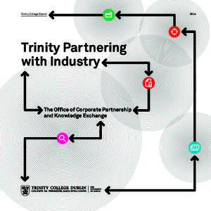 Academia / CRANN / Trinity College /  Dublin / Trinity College /  Hartford / Havok / Alkermes / Enterprise Ireland / Science Foundation Ireland / University of Trinity College / Republic of Ireland / Economy of the Republic of Ireland / Ireland