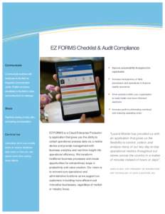 EZ FORMS Checklist & Audit Compliance Communicate Improve accountability throughout the organization  Communicate real-time with