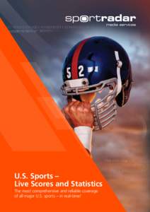 U.S. Sports – Live Scores and Statistics The most comprehensive and reliable coverage of all major U.S. sports – in real-time!  U.S. Sports –