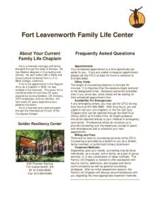 Fort Leavenworth Family Life Center About Your Current Family Life Chaplain Frequently Asked Questions