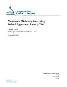 Mandatory Minimum Sentencing: Federal Aggravated Identity Theft