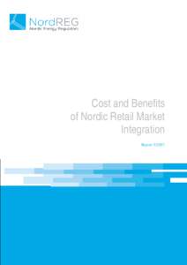 Cost and Benefits of Nordic Retail Market Integration Report  Costs and Benefits of Nordic Retail