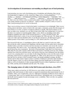 An investigation of circumstances surrounding an alleged case of lead poisoning Lead poisoning can cause such a bewildering array of disabilities and infirmities that even an interested observer might not see the connect