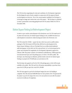 COMMUNITY REDEVELOPMENT AGENCY ANNUAL REPORT FY2005[removed]The CRA has been negotiating the terms and conditions of a Development Agreement for developing the movie theatre complex in conjunction with the approved mixedus