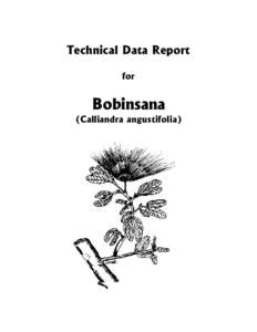 Technical Data Report for Bobinsana (Calliandra angustifolia)