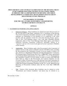 PROCUREMENT AND CONTRACT GUIDELINES OF THE HOUSING TRUST FUND CORPORATION FOR CONTRACTS EXCLUDING THOSE FUNDED BY THE U.S. DEPARTMENT OF HOUSING AND URBAN DEVELOPMENT’S COMMUNITY DEVELOPMENT BLOCK GRANT DISASTER RECOVE