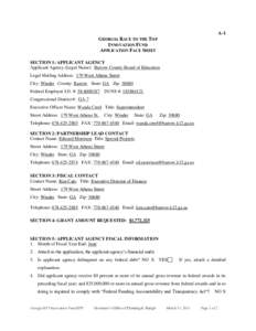 A-1 GEORGIA RACE TO THE TOP INNOVATION FUND APPLICATION FACE SHEET SECTION 1: APPLICANT AGENCY Applicant Agency (Legal Name): Barrow County Board of Education