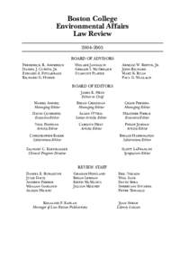 Boston College Environmental Affairs Law Review 2004–2005 BOARD OF ADVISORS Frederick. R. Anderson