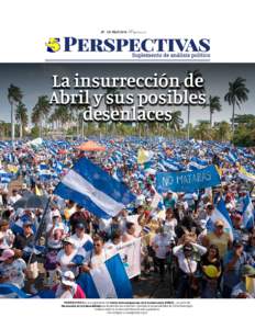 1  ABRIL 2018 • PERSPECTIVAS SUPLEMENTO DE ANÁLISIS POLÍTICO, NO. 123 NO. 123 Abril 2018 -  @cinco_ni