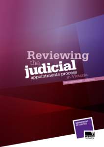 Reviewing the Judicial Appointments Process in Victoria - PDF - 252KB - 35pgs