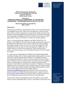 Matter of Kasinga / Political philosophy / Human migration / Layli Miller-Muro / Asylum in the United States / Refugee / Well-Founded Fear / Female genital mutilation / Immigration and Naturalization Service v. Cardoza-Fonseca / Right of asylum / Tahirih Justice Center / Persecution