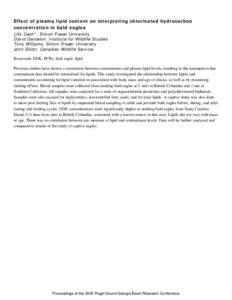 BACK Effect of plasma lipid content on interpreting chlorinated hydrocarbon concentration in bald eagles Lilly Cesh*, Simon Fraser University David Garcelon, Institute for Wildlife Studies Tony Williams, Simon Fraser Uni