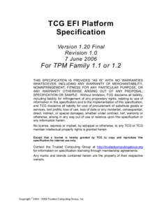 TCG EFI Platform Specification Version 1.20 Final Revision[removed]June 2006