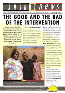 READERS ARE ENCOURAGED TO SEND THEIR FEEDBACK TO   MAY ~ JUNE 2008 THE GOOD AND THE BAD OF THE INTERVENTION