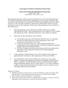 Local Agency Formation Commission of Napa County EXECUTIVE OFFICER PERFORMANCE REVIEW Adopted: April 11, 2001 Amended: May 7, 2007; October 6, 2014  Recognizing that the intent of the Cortese-Knox-Hertzberg Local Governm