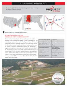K E Y B R OT H E R S AV I AT I O N S I T E The Project Ready Certified Site Program identifies appropriate sites for attracting new industries to southeast Mississippi. ®  South Carolina