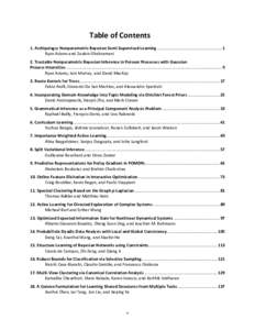 Table of Contents 1. Archipelago: Nonparametric Bayesian Semi-Supervised Learning ........................................................ 1 Ryan Adams and Zoubin Ghahramani 2. Tractable Nonparametric Bayesian Inference 