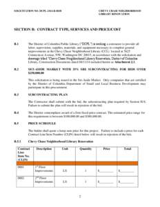 SOLICITATION NO. DCPL-2014-B[removed]CHEVY CHASE NEIGHBORHOOD LIBRARY RENOVATION  SECTION B: CONTRACT TYPE, SERVICES AND PRICE/COST