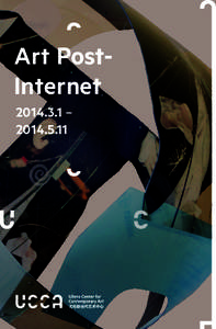 Art PostInternet[removed] – [removed] Art Post-Internet[removed] – [removed]