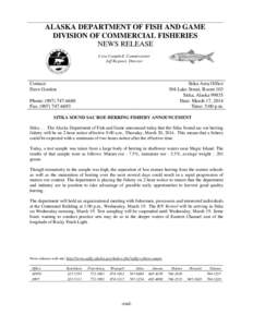 ALASKA DEPARTMENT OF FISH AND GAME DIVISION OF COMMERCIAL FISHERIES NEWS RELEASE Cora Campbell, Commissioner Jeff Regnart, Director