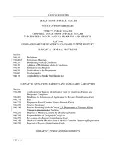 ILLINOIS REGISTER DEPARTMENT OF PUBLIC HEALTH NOTICE OF PROPOSED RULES TITLE 77: PUBLIC HEALTH CHAPTER I: DEPARTMENT OF PUBLIC HEALTH SUBCHAPTER u: MISCELLANEOUS PROGRAMS AND SERVICES