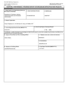 RECIPIENT NAME:Ronan Telephone Co. OMB CONTROL NUMBER: [removed]EXPIRATION DATE: [removed]AWARD NUMBER: NT10BIX5570148 DATE: [removed]