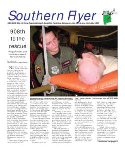  Southern Flyer October[removed]Southern Flyer 908th Airlift Wing (Air Force Reserve Command), Maxwell Air Force Base, Montgomery, Ala., Vol. 42, Issue 10, October 2005