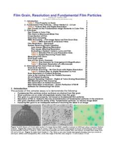 Film Grain, ResolutionVersion and Fundamental Film Particles 24 - October 2009 Tim Vitale © 2009 use by permission only